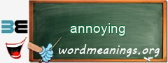 WordMeaning blackboard for annoying